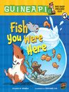 Cover image for Fish You Were Here